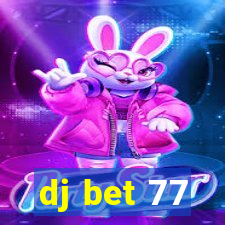 dj bet 77